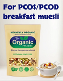 BEST MUESLI FOR PCOS/PSCOD CURE The Organic Paradise