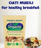 OATS MUESLI THE HEALTHIEST BREAKFAST The Organic Paradise